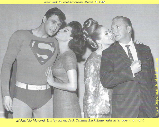 l.to r.: Bob Holiday as Superman; Patricia Marand as Lois Lane; Shirley Jones, wife of Jack Cassidy; and Jack Cassidy as Max Mencken
