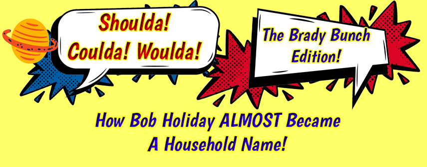How Bob Holiday Almost Became a Household Name